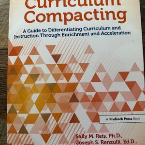 NEW CURRICULUM COMPACTING: A GUIDE TO DIFFERENTIATING CURRICULUM AND INSTRUCTION